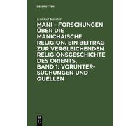 Konrad Kessler Mani - Forschungen über die manichäische Relig (Copertina rigida)