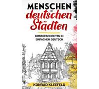 Konrad Kleefeld Menschen in deutschen Städten (Tascabile)