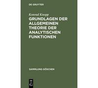 Konrad Knopp Grundlagen der allgemeinen Theorie der analytisc (Copertina rigida)