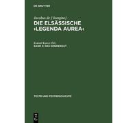 Konrad Kunze Die elsässische >Legenda aurea (Copertina rigida)
