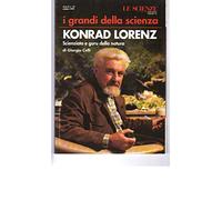 KONRAD LORENZ I GRANDI DELLA SCIENZA N° 10