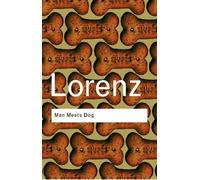 Konrad Lorenz Man Meets Dog (Tascabile) Routledge Classics