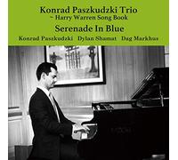 Konrad Paszkudzki - Serenade In Blue: Harry Warren Song Book