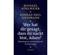 Konrad Paul Lie Wer hat dir gesagt, dass du nackt bist, Adam? (Copertina rigida)