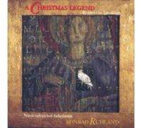 Konrad Ruhland A Christmas Legend: Resonet in Laudibus (CD)