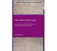 Konrad Schmid The Scribes of the Torah (Copertina rigida)