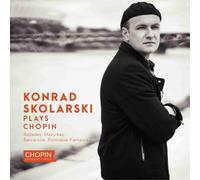 Konrad Skolarski Plays Chopin