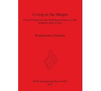 Konstantin Chal Living on the Margin: Chryssi Island and the Settlem (Tascabile)