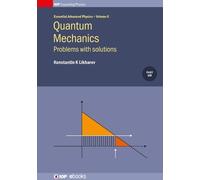Konstantin K Likhar Quantum Mechanics: Problems with solutio (Copertina rigida)