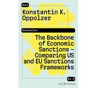 Konstantin K Op The Backbone of Economic Sanctions - Comparing US an (Tascabile)