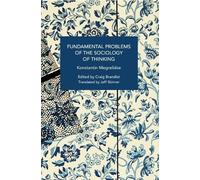 Konstantin Megrelid Fundamental Problems of the Sociology of Thinki (Tascabile)