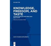 Konstantin Pollok Knowledge, Freedom, and Taste (Tascabile)