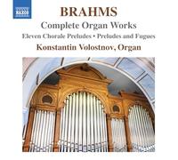 Johannes Brahms Brahms: Complete Organ Works: Eleven Chorale Preludes/Prelu (CD)
