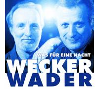 Hannes Wader Wecker Wader - Was für eine Nacht (CD)