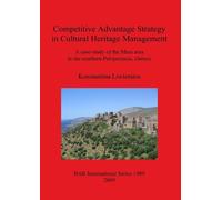 Konstantina Liw Competitive Advantage Strategy in Cultural Heritage (Tascabile)