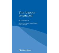 Konstantinos D. Magliveras Gino J. Naldi The African Union (AU) (Tascabile)