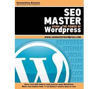 Konstantinos Kreouzis SEO Master Using The Power of Wordpress (Tascabile)