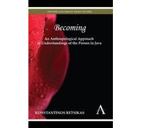 Konstantinos Re Becoming - An Anthropological Approach to Und (Copertina rigida)