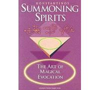 Konstantinos Summoning Spirits (Tascabile) Llewellyn's Practical Magick Series
