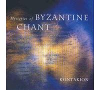 Kontakion (Bukarest.Dom-Chor) - Mysteries of Byzantine Chant