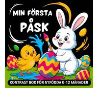 Kontrast Bok för Nyfödda - Min första Påsk: Svartvit Kontrastbok med Påskbilder för Spädbarn - för att Utveckla Bebisars Visuella Färdigheter, 0-12 månader