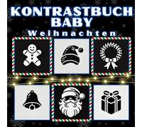 Kontrastbuch Baby Weihnachten - Weihnachtliche Formen und Gegenstände: Fröhliche Weihnachten in einfachen Formen für Neugeborene und Babys
