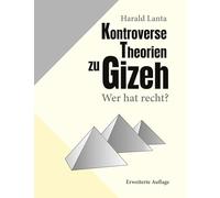 Kontroverse Theorien zu Gizeh: Wer hat recht?