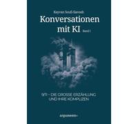 Konversationen mit KI - Band 1: 9/11 - Die große Erza¿hlung und ihre Komplizen