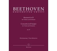 Konzert für Violine und Orchester D-Dur op. 61. BÄRENREITER URTEXT. Klavierauszug, Stimme, Urtextausgabe