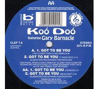 KOO DOO / GOT TO BE YOU