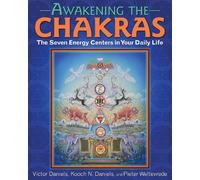 Kooch N. Daniels Pieter Weltevrede Victor Danie Awakening the Chakr (Tascabile)