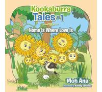 Kookaburra Tales #1: Home Is Where Love Is