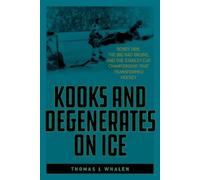 Kooks and Degenerates on Ice (Tascabile)