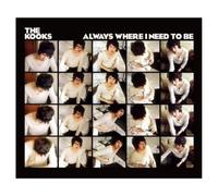 Kooks, The - Always Where I..