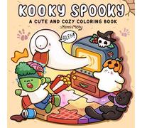 Kooky Spooky: Cute and Cozy Coloring Book for Adults and Teens Featuring Lovely Creepy Characters and Funny Moments for Relaxation