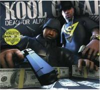 KOOL G RAP - DEAD OR ALIVE