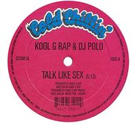 Kool G Rap & DJ Polo - Talk Like Sex/Fuck U