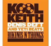 Kool Keith - Bikinis N Thongs