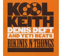 Kool Keith & Denis Deft Bikinis N Thongs Album