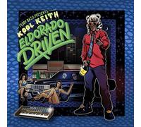 Kool Keith - Teddy Bass Presents: El Dorado Driven