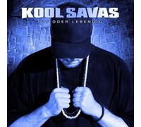 Kool Savas - Tot Oder Lebendig