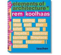Koolhaas. Elements of architecture. Ediz. inglese