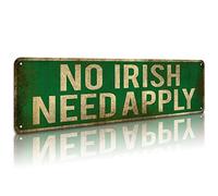 KooLL Targa in latta con scritta "No Irish Need Apply ", decorazione da parete vintage per ufficio/casa/aula, 10,2 x 40,6 cm