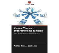 Kooora Tunisie : cyberactivisme tunisien: Une proposition de documentaires interactifs