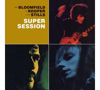 Bloomfield, Kooper, Stills - Super Session