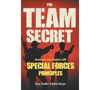 Koos Stadler Anton Burger The team secret (Tascabile)