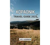 Kopaonik Travel Guide 2025