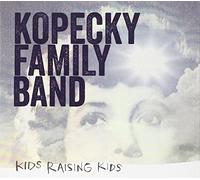 Kopecky Family Band - Kids Raising Kids