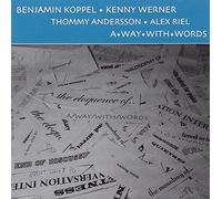 KOPPEL, BENJAMIN - A.WAY.WITH.WORDS