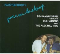 Koppel,Benjamin - Pass the Bebop